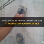 A Step By Guide To Regrouting Your Shower Tile Look News Article