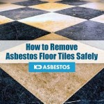 Removing Vinyl Asbestos Tile: A Comprehensive Guide